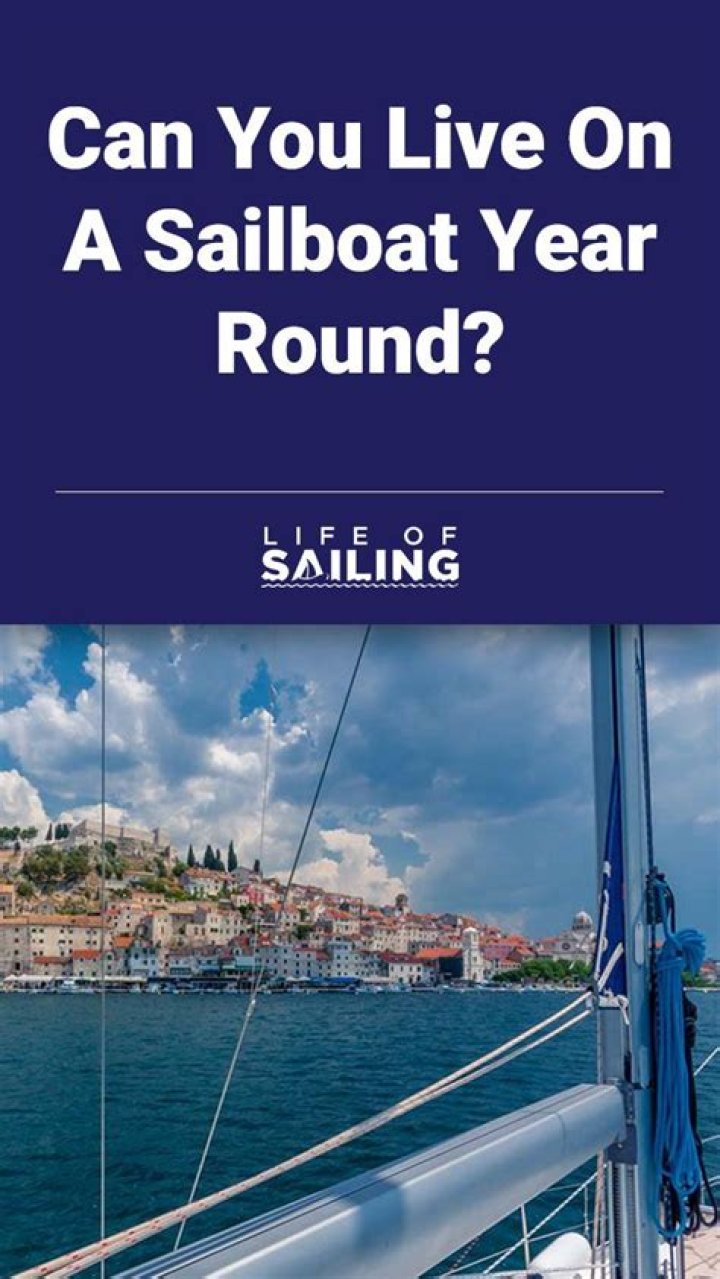 Can you live on a sailboat year round