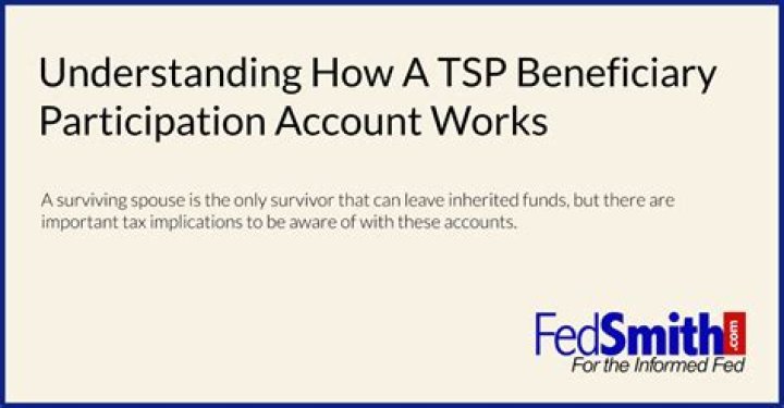 What is a TSP beneficiary participant account
