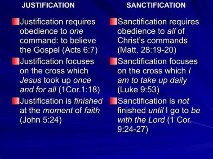 What is justification and sanctification