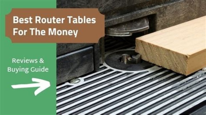 What is the best router table for the money