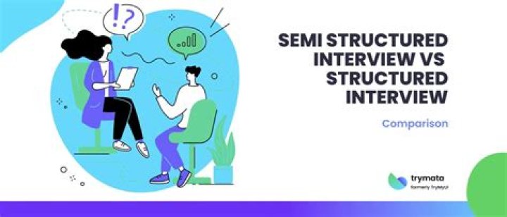 Why is a semi structured interview good